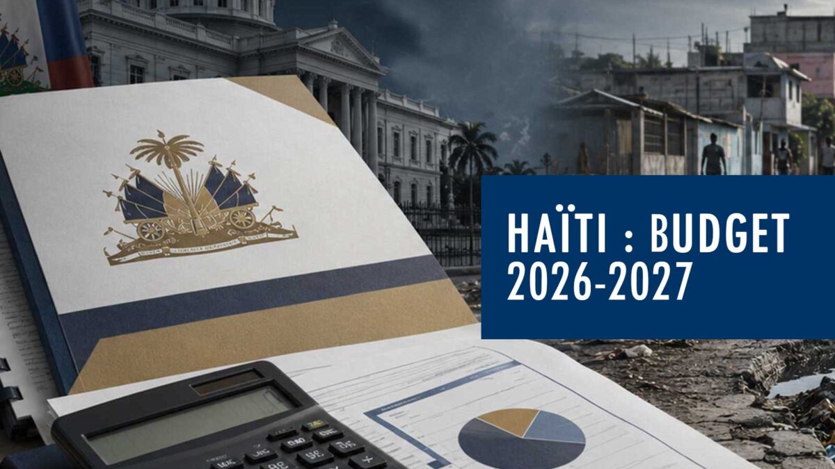 Illustration du budget 2026-2027 d’Haïti avec des documents budgétaires, une calculatrice, le drapeau haïtien et un contraste entre institutions publiques et quartiers populaires.